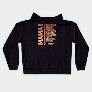 African American Mama Is Me Melanin Mommy  Mother's Day Kids Hoodie